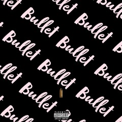 Bullet