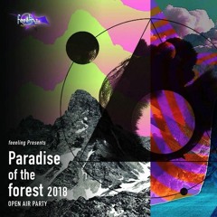 BuzZ - Paradise of the forest 2018