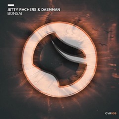 Jetty Rachers & Dasmman - Bonsai (Radio Edit)