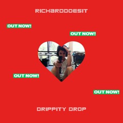 drippity drop (prod. bighead)