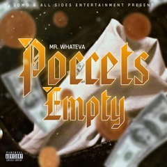 Poccets Empty by Mr. Whateva