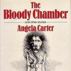 The Bloody Chamber by Angela Carter