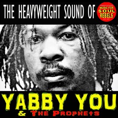 The Heavyweight Sound of Yabby You & The Prophets
