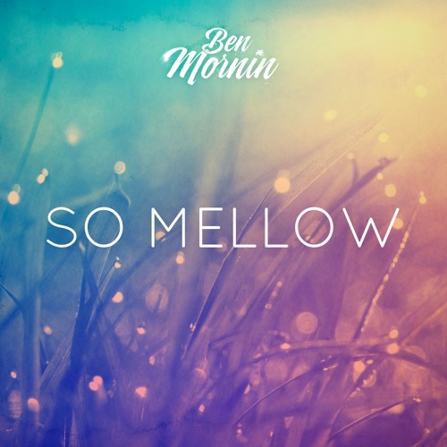 So Mellow