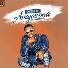 SHAQER - Anajowoa (Mix By DjQuando)