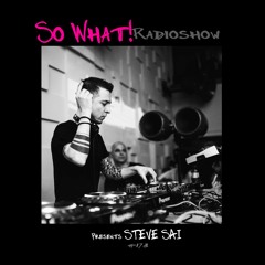 So What Radioshow 173/STEVE SAI