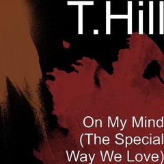 ON MY MIND (The Special Way We Love)