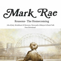 Reasons- The Homecoming