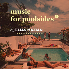 Music For Poolsides II