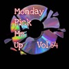 Monday Pick Me Up Vol Monday Pick Me Up Vol