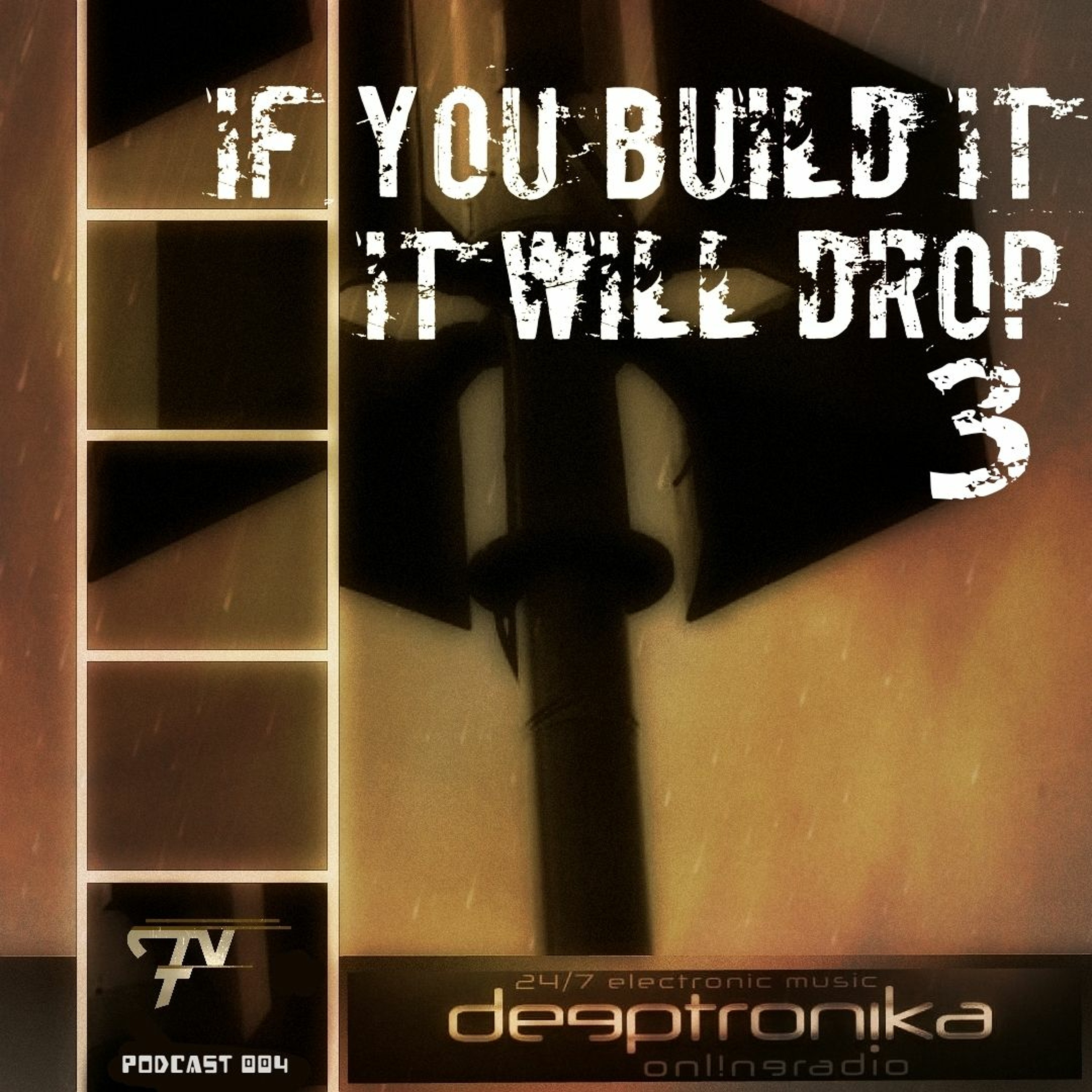If You Build It It Will Drop 3 - F5 - MIXTRONICA Episode 004 episode artwork