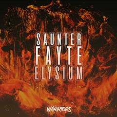 Saunter X Fayte - Elysium