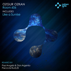 Ozgur Ozkan - Room 606 (Paul Angelo & Don Argento Remix)