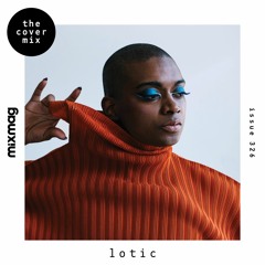 The Cover Mix: Lotic
