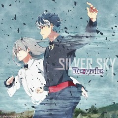 Silver Sky - Re:vale Remixed By @ sochan_life (taken from IDOLiSH7)