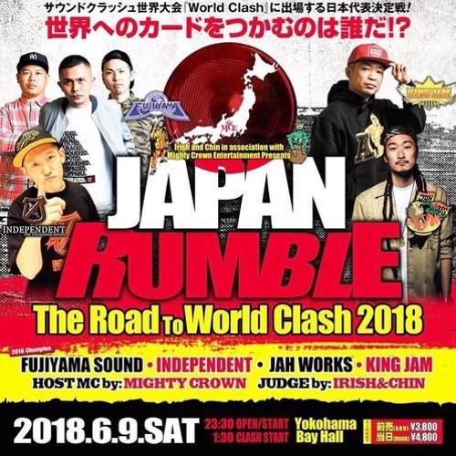 Stream Jah Works vs Fujiyama vs Independent vs King Jam 6/18 (Japan Rumble) by Hecklers Inc/Di