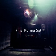 Final Korner Set
