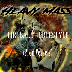 Fireball Freestyle (prod. Vessels)