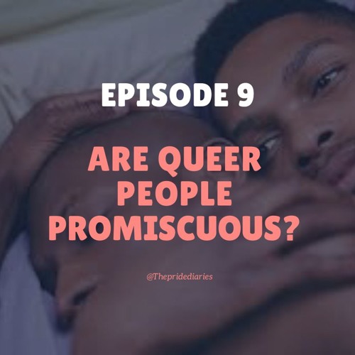 The Pride Diaries - Are We Promiscuous