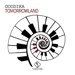 [GSREC188] Goodika - TomorrowLand