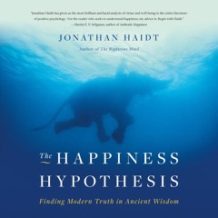 THE HAPPINESS HYPOTHESIS by Jonathan Haidt Read by Ryan Vincent Anderson - Audiobook Excerpt