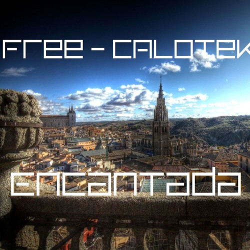 Free -Calotek - Encantada
