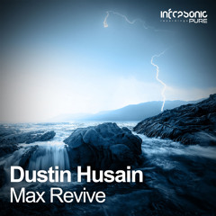 Dustin Husain - Max Revive [Infrasonic Pure] OUT NOW!