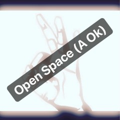 Open Space [A Ok] (Re-Produced By Dj Young Fuzz)