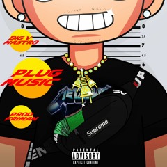 PLUG mu$ic [prod FRIMAN]