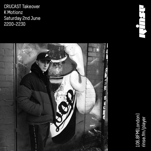 Crucast Takeover: K Motionz - 2nd June 2018