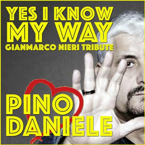 Pino Daniele - Yes I Know My Way (GianMarco Nieri TRIBUTE)