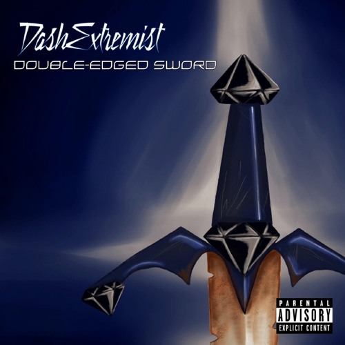 Stream Double-Edged Sword by DashExtremist  Listen online for free on 