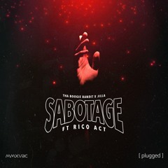 Tha Boogie Bandit x JILLA - Sabotage feat. Rico Act