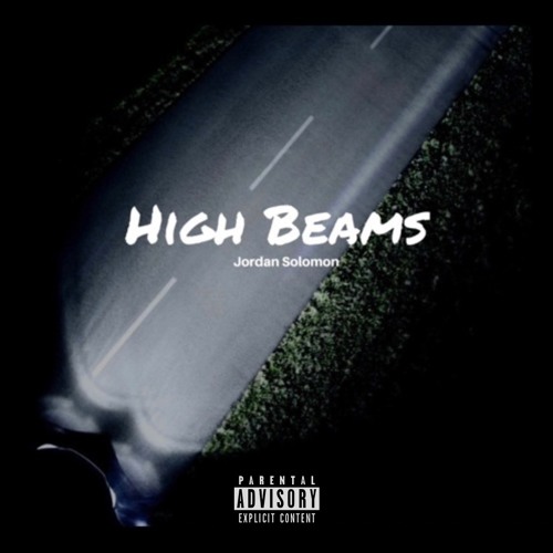 Jordan Solomon ~ High Beams