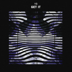 YB - Get It