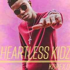 Heartless Kidz - Korex.O (Production, Mixing, Performance, Mastering)