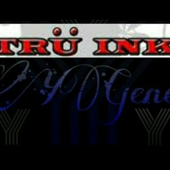 TRU INK - About That Life
