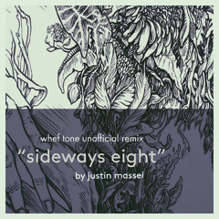 Justin Massei - Sideways Eight [Whef Tone Unofficial Remix]