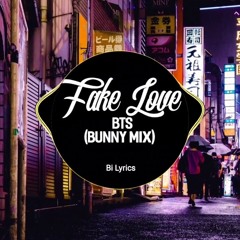 BTS-FAKE LOVE(BUNNY Mix)320Kbps