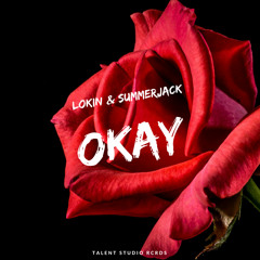 Lokin & Summerjack - Okay