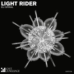 Eli Spiral - Light Rider (Thomas Datt Remix) Out Now!