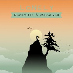 DarkVitto & Marshvall  - Lonely