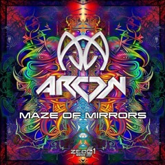 ARCON AND AJJA - MAZE OF MIRRORS