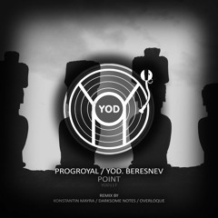 PROGroyal & YoD. Beresnev - Point (Darksome Notes)