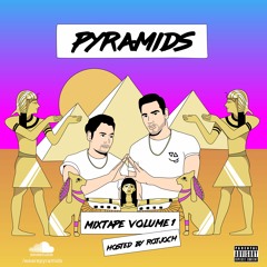 Pyramids: Mixtape Volume 1 (Hosted By Rotjoch)