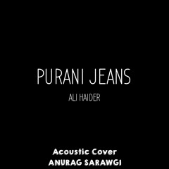Purani Jeans [Acoustic Cover]