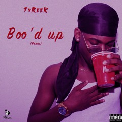 Ella Mai - Boo'd Up (Txreek Remix)