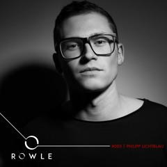 ROWLCAST #005 - Philipp Lichtblau