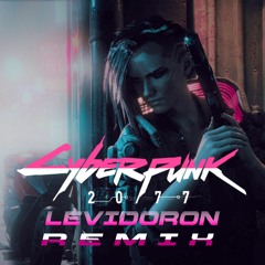 Cyberpunk 2077 - REMIX