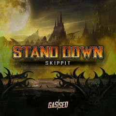 Skippit - Stand Down [Free Download] [Gas Leak Vol.4]